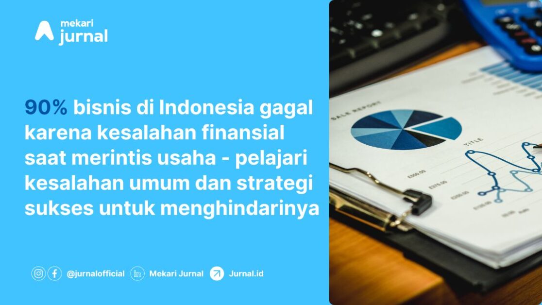 Kesalahan umum finansial yang harus dihindari oleh entrepreneur - Pelajari manajemen keuangan bisnis dan temukan strategi terbaik.