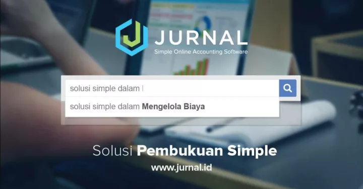 Pengelolaan Biaya Simple dengan Sistem Akuntansi Online