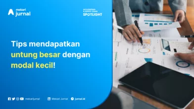 7 Cara Mendapatkan Untung Besar dalam Bisnis dengan Modal Kecil