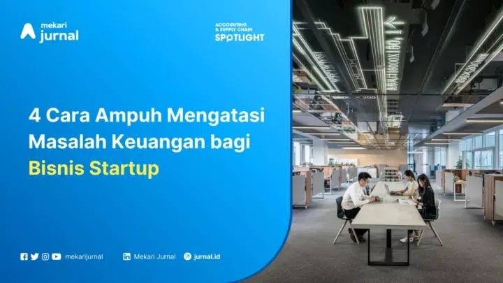 cara mengatasi masalah keuangan untuk bisnis startup