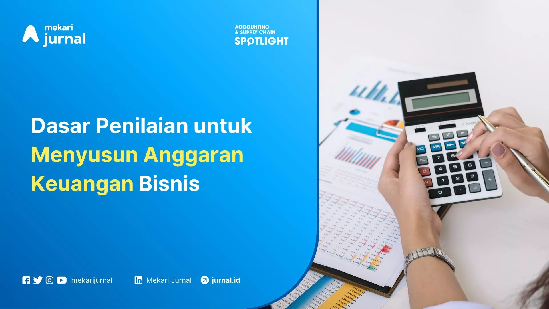 Dasar Penilaian untuk Menyusun Anggaran Keuangan Bisnis