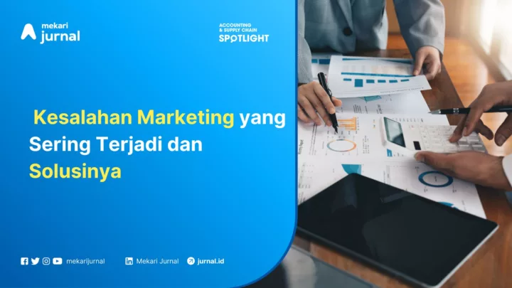 Kesalahan Marketing yang Sering Terjadi dan Solusinya