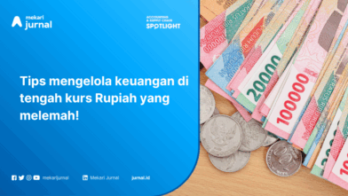 Fakta & Solusi yang Bisa Pebisnis Lakukan untuk Hadapi Turunnya Nilai Rupiah