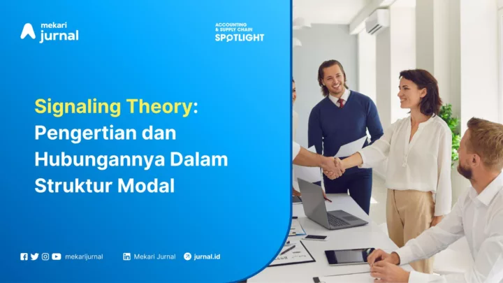Pengertian Teori Sinyal Dalam Struktur Modal