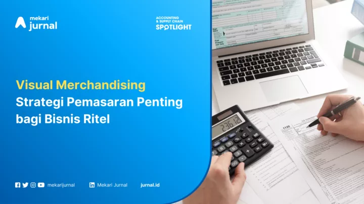 Visual Merchandising Strategi Pemasaran Penting bagi Bisnis Ritel