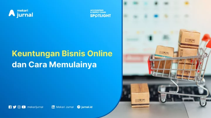 Keuntungan bisnis online dan cara memulainya