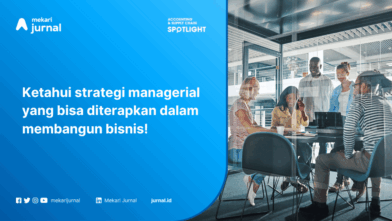 Tips & Strategi Managerial Untuk Para Pendiri Usaha Bisnis