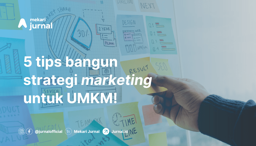 5 Kiat Membangun Strategi Pemasaran Online Bagi Pengusaha UKM