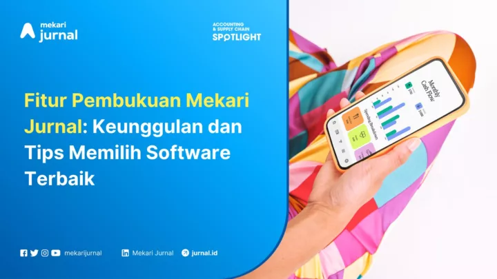 Fitur Pembukuan Mekari Jurnal Keunggulan dan Tips Memilih Software Terbaik