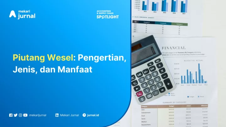 Piutang Wesel Pengertian, Jenis, dan Manfaat