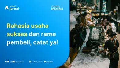 10 Rahasia Usaha Sukses dan Rame Pembeli, Pernah Coba?
