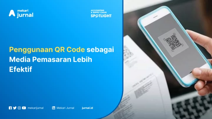 Penggunaan QR Code sebagai Media Pemasaran Lebih Efektif