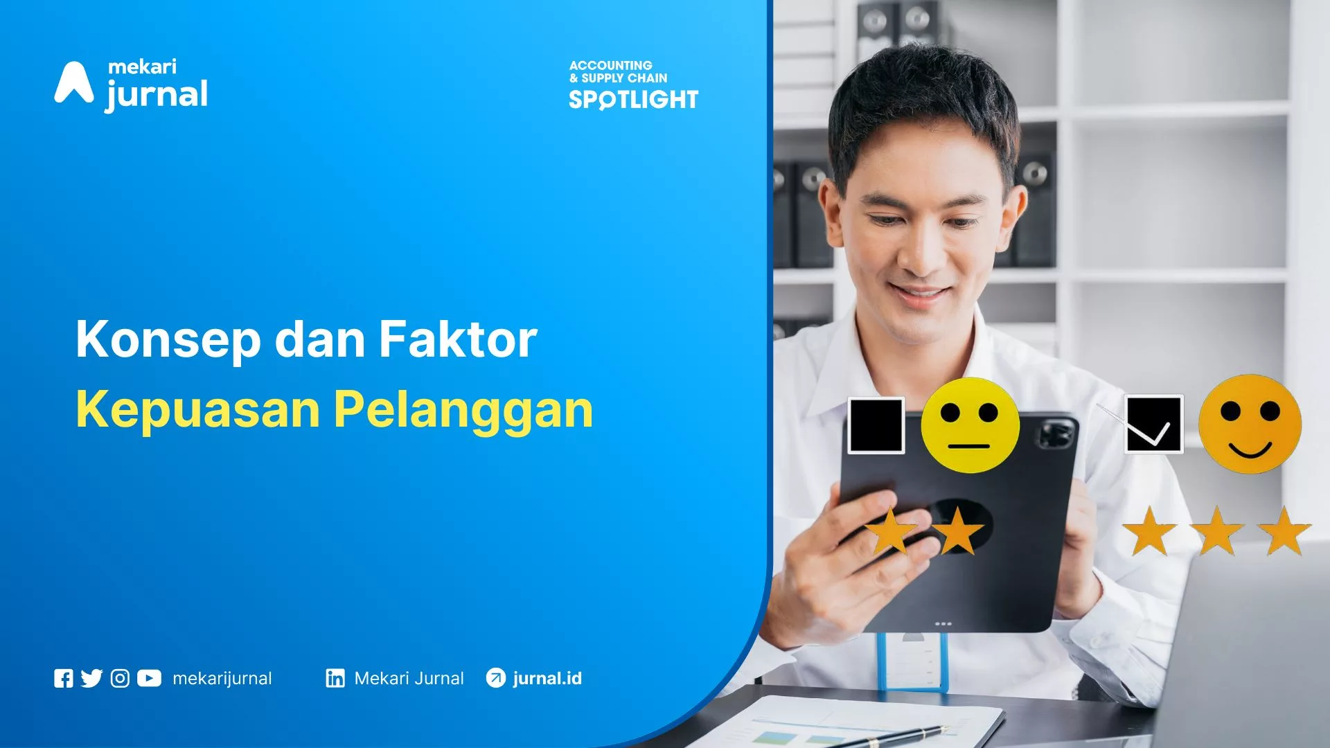 Konsep dan Faktor Kepuasan Pelanggan