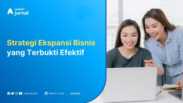 Strategi-Ekspansi-Bisnis-Mekari-Jurnal