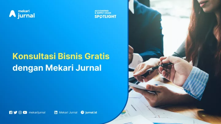 Konsultasi Bisnis Gratis dengan Mekari Jurnal