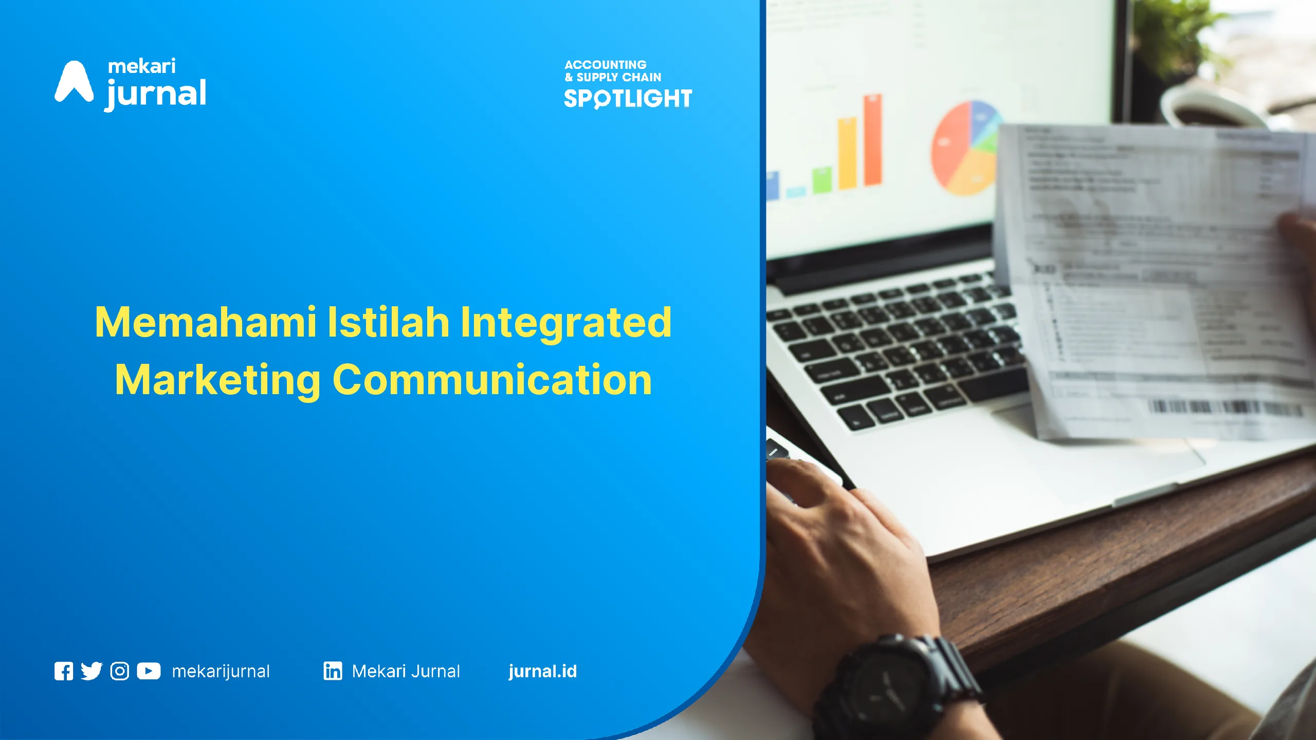 Memahami Istilah Integrated Marketing Communication