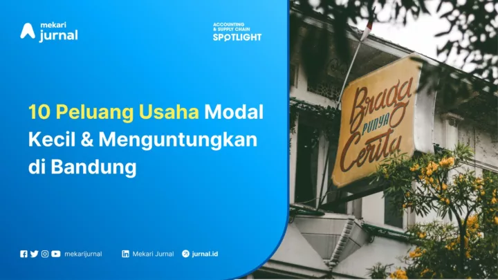 Peluang Usaha dengan Modal Kecil & Menguntungkan di Bandung