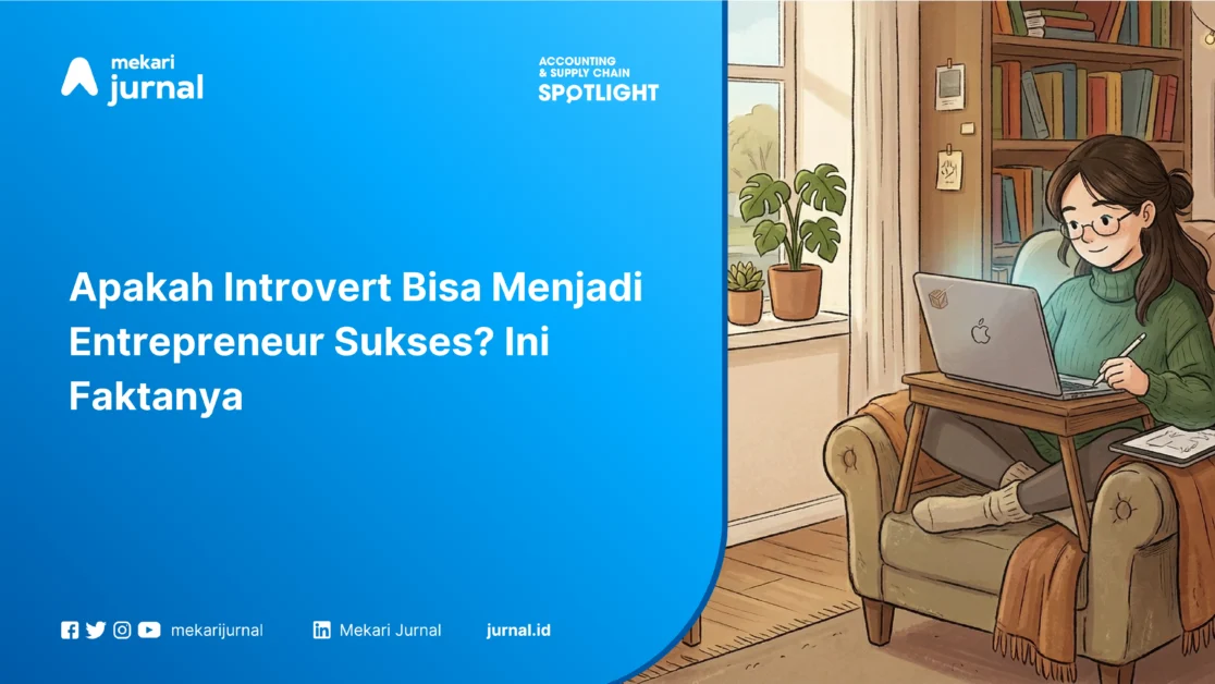 Apakah Introvert Bisa Menjadi Entrepreneur Sukses? Ini Faktanya