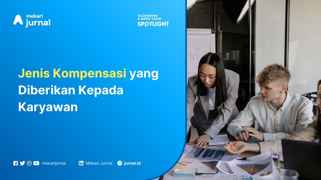 Jenis Kompensasi yang Diberikan Kepada Karyawan