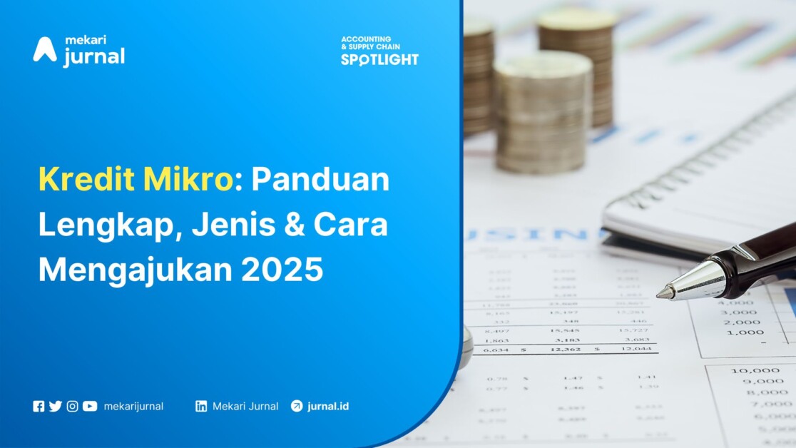 Kredit Mikro Panduan Lengkap, Jenis & Cara Mengajukan 2025