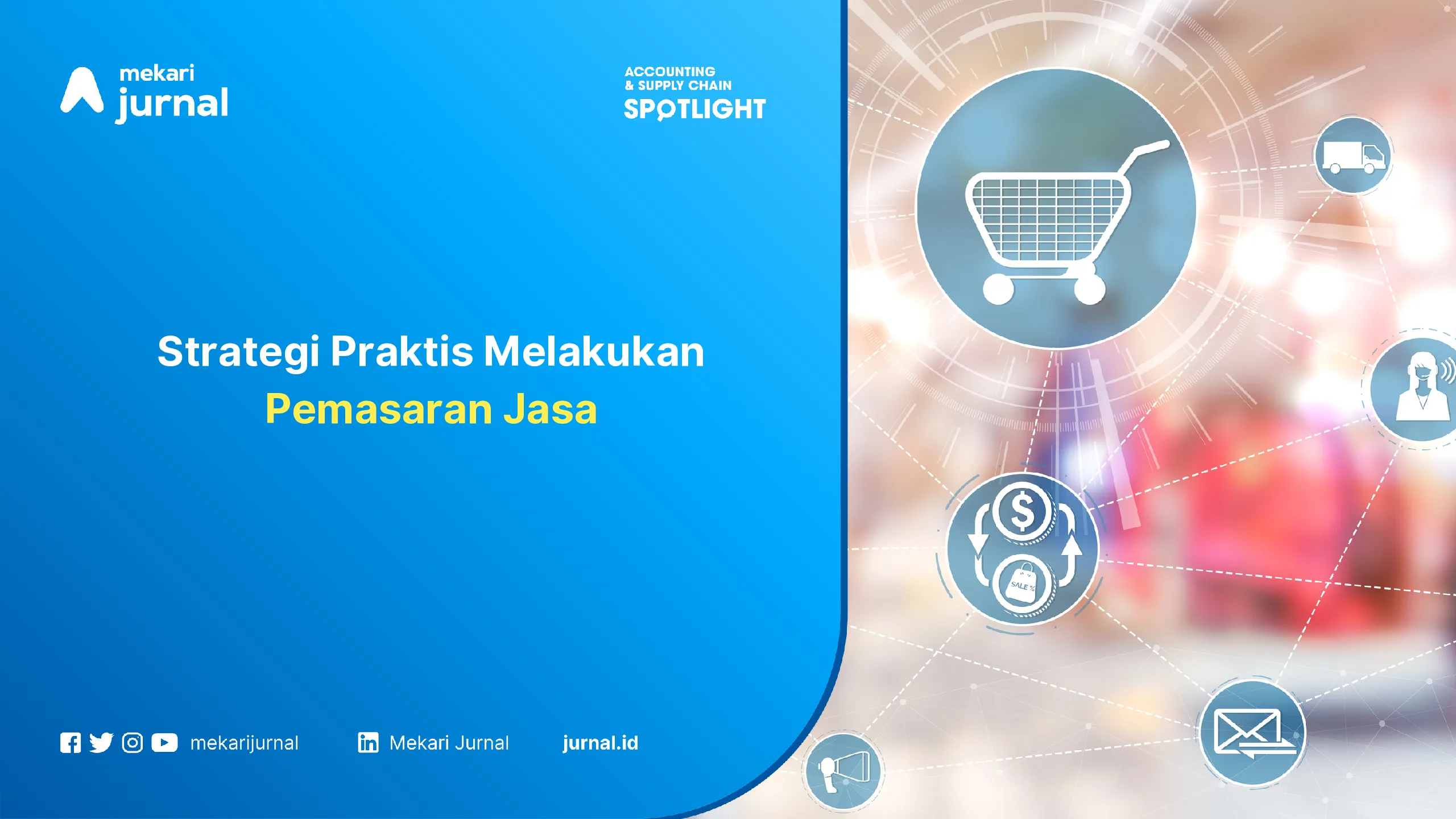 Strategi Praktis Melakukan Pemasaran Jasa