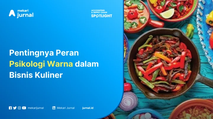 Pentingnya Peran Psikologi Warna dalam Bisnis Kuliner