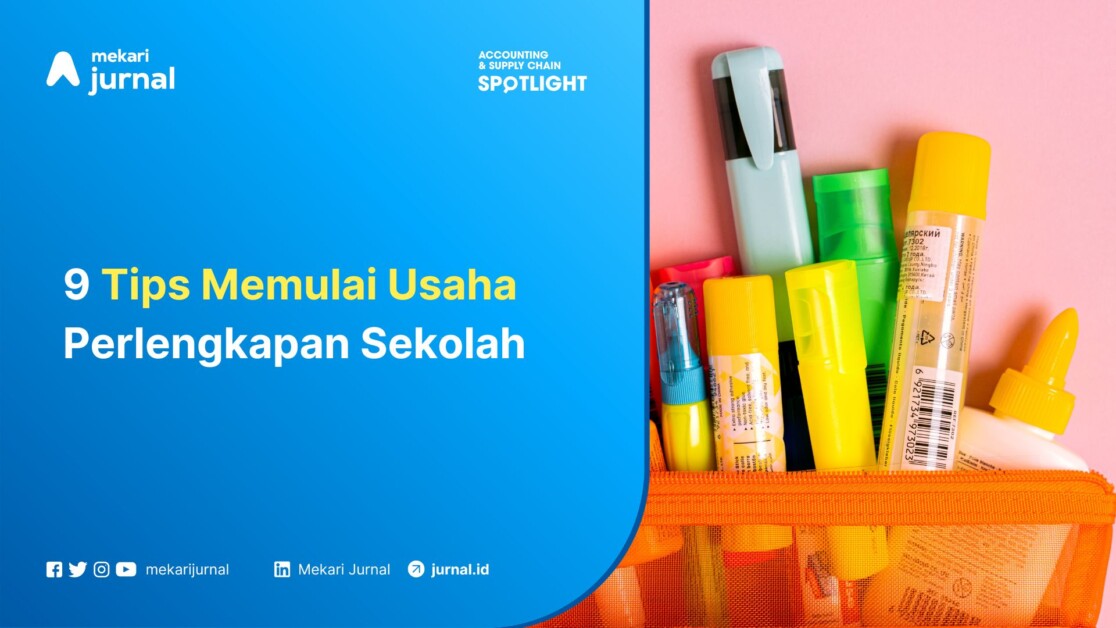Tips Memulai Usaha Perlengkapan Sekolah