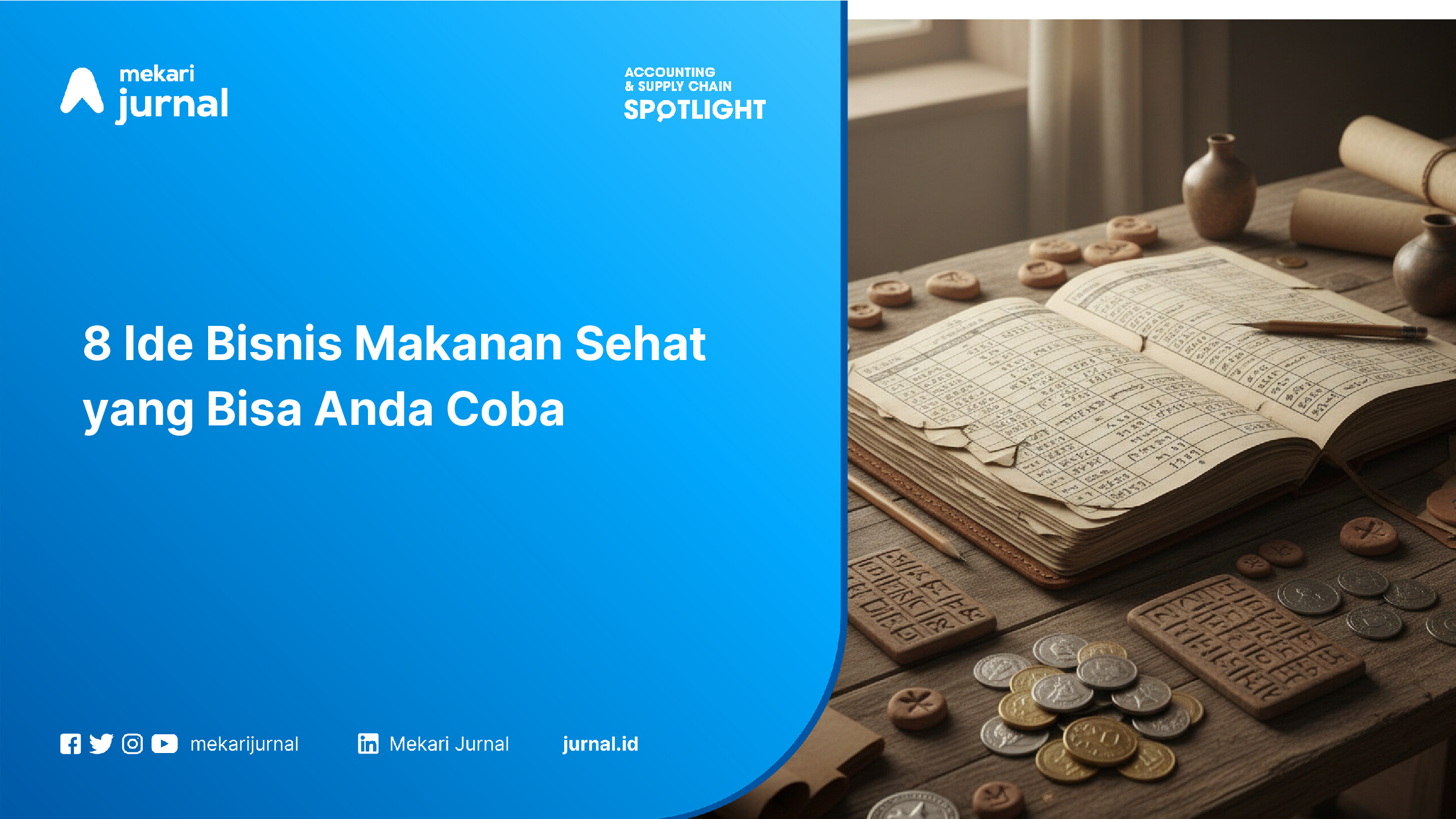 Sejarah Akuntansi dari Masa Kuno hingga Aplikasi Akuntansi Modern
