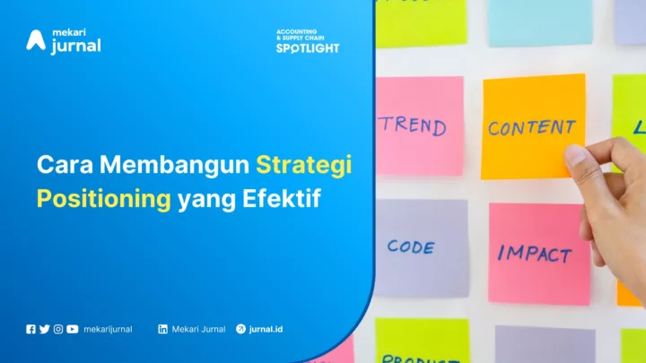 Cara membangun strategi positioning yang efektif
