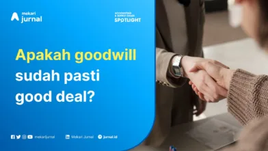 Mengenal Goodwill dan Bagaimana Perannya dalam Perusahaan?