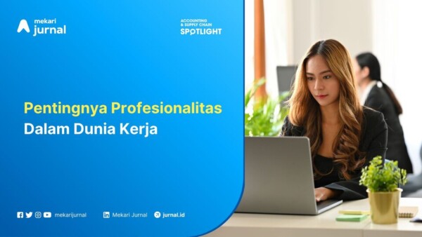 pentingnya profesionalitas dalam dunia kerja