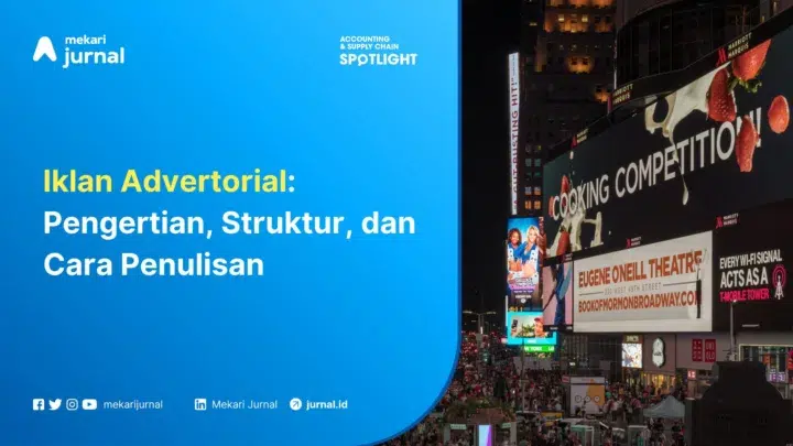 Iklan Advertorial Pengertian, Struktur, dan Cara Penulisan