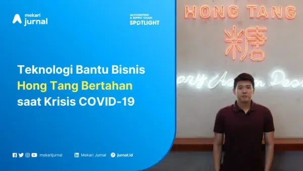 Teknologi Bantu Bisnis Hong Tang Bertahan saat Krisis COVID-19