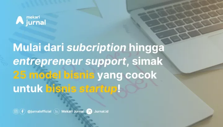 Kenali 25 Model Bisnis yang Perlu Anda Ketahui!