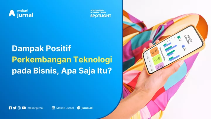 Dampak Positif Perkembangan Teknologi pada Bisnis