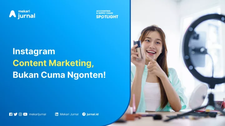 Instagram Content Marketing, Bukan Cuma Sekedar Konten!