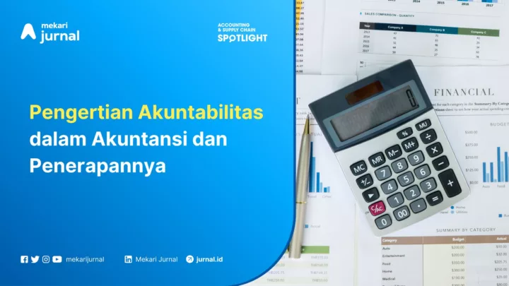Pengertian Akuntabilitas dalam Akuntansi dan Penerapannya