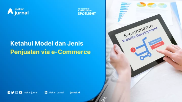 Ketahui Model dan Jenis Penjualan via e-Commerce