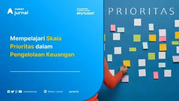 Mempelajari Skala Prioritas dalam Pengelolaan Keuangan