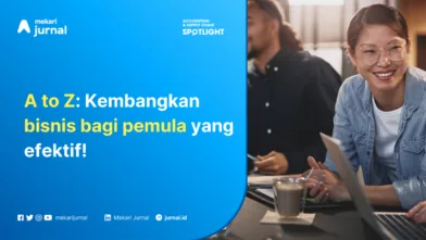 14 Langkah Tepat Memulai Bisnis Bagi Pemula Agar Sukses