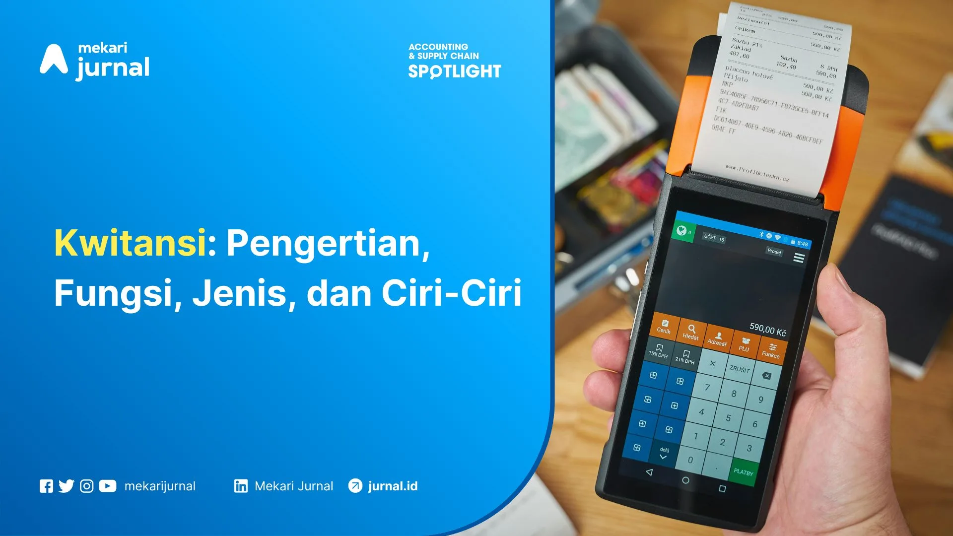 Kwitansi: Pengertian, Fungsi, dan Ciri-Ciri