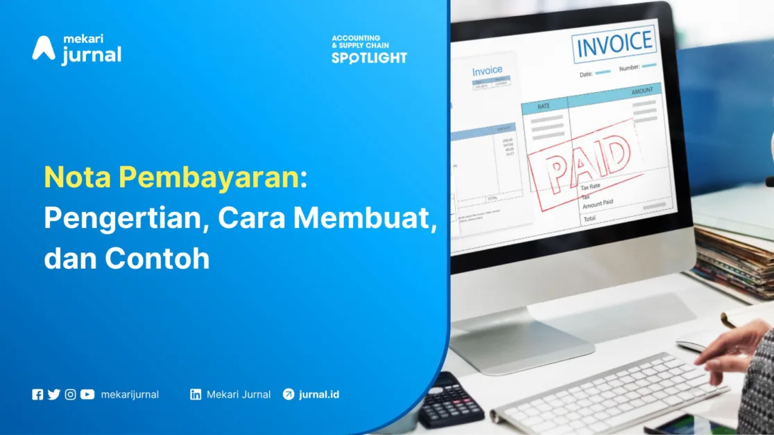 Nota: Pengertian, Cara Membuat, dan Contoh