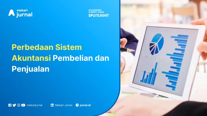 Perbedaan Sistem Akuntansi Pembelian dan Penjualan