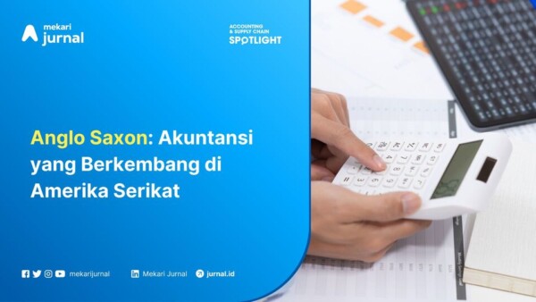 Anglo Saxon Akuntansi yang Berkembang di Amerika Serikat