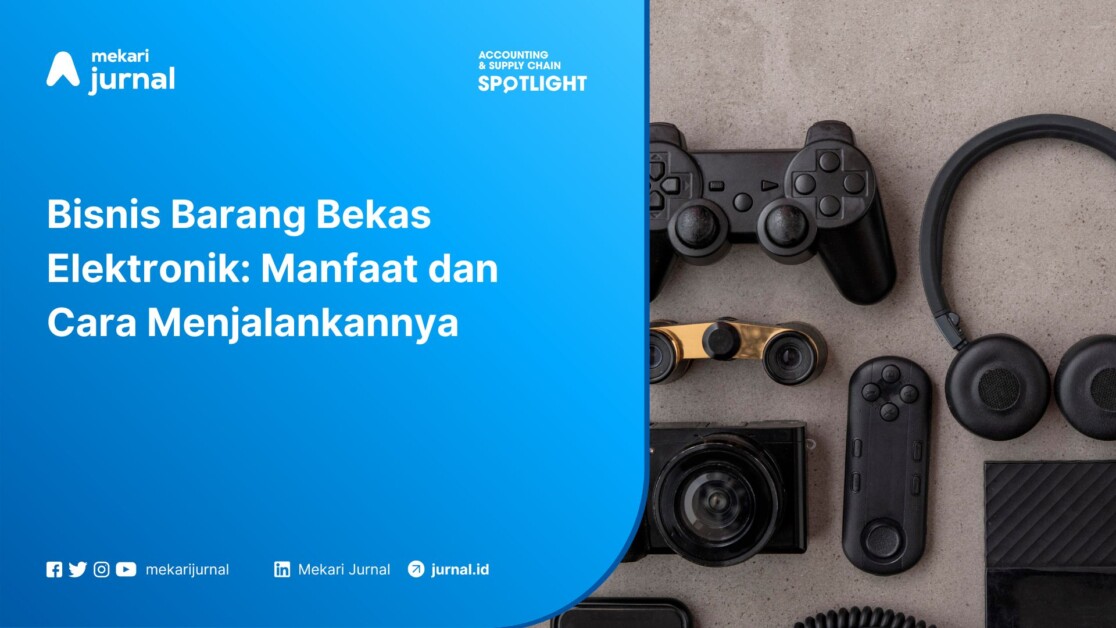 Bisnis Barang Bekas Elektronik