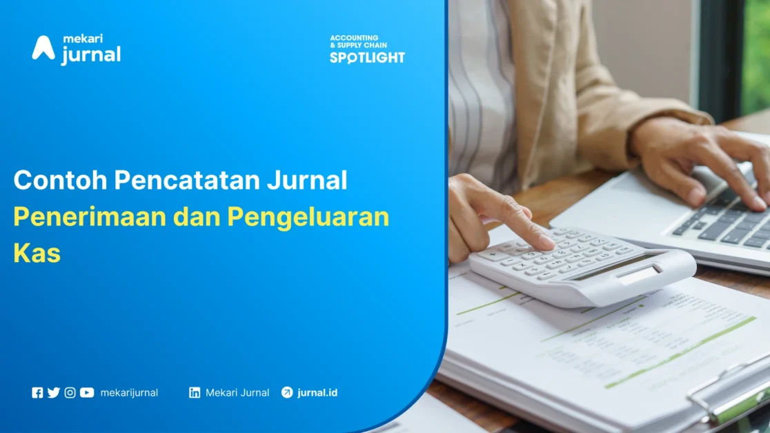 Mengenal Jurnal Penyesuaian dan Cara Pencatatannya