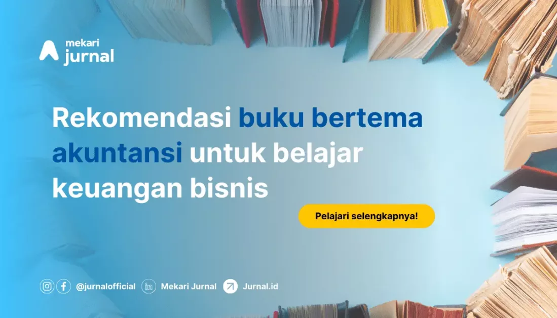 Rekomendasi Buku Akuntansi Untuk Belajar Keuangan Bisnis