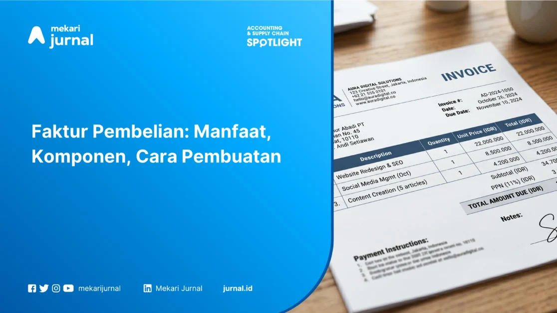 Faktur Pembelian: Manfaat, Komponen, Cara Pembuatan