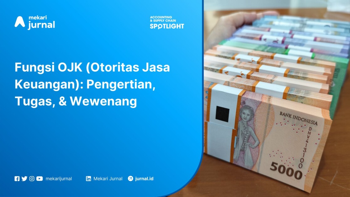 Fungsi OJK (Otoritas Jasa Keuangan)