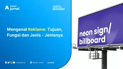 Mengenal Reklame: Tujuan, Fungsi dan Jenis - Jenisnya